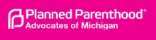 Planned Parenthood Advocates of Michigan